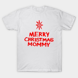 Merry Christmas Mommy R T-Shirt